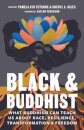 Black and Buddhist