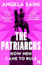 The Patriarchs: How Men Came To Rule