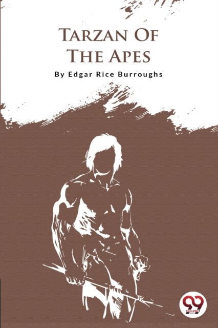 Tarzan of the Apes