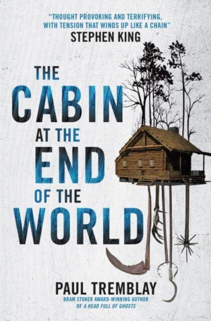 The Cabin At The End Of The World
