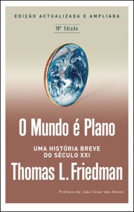 O Mundo é Plano - Uma História Breve do Século XXI