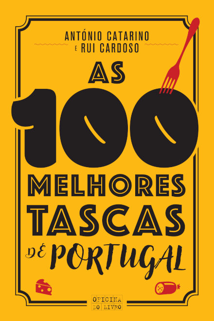 As 100 Melhores Tascas de Portugal