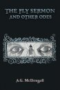 The Fly Sermon and Other Odes