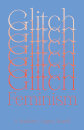 Glitch Feminism