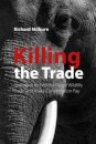 Killing the Trade