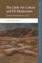 The Little Art Colony and US Modernism