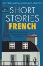 Short Stories in French for Beginners : Read for pleasure at your level, expand your vocabulary and learn French the fun way!