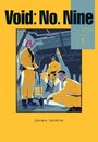 Void: No. Nine, Vol. 1