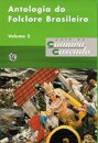 Antologia Do Folclore Brasileiro, Volume 2