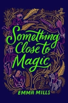 Something Close To Magic
