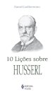 10 Lições Sobre Husserl