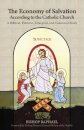 The Economy of Salvation According to the Early Church