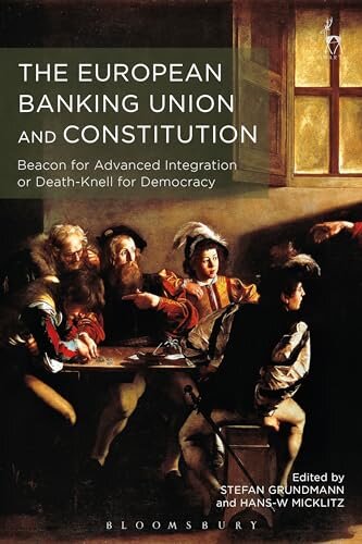 The european banking union and constitution