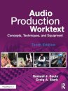 Audio Production Worktext