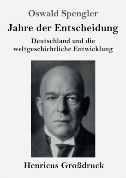 Jahre der Entscheidung (Großdruck)