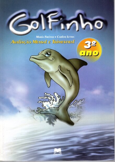 Golfinho 3º Ano - Avaliação Mensal e Trimestral