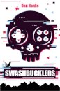 Swashbucklers