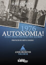 1976 - Autonomia! O Governo Próprio dos Açores