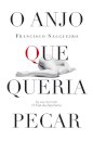 O Anjo Que Queria Pecar