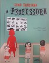 Como Funciona A Professora