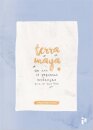 Terra Maya-Um Ano- 12 Pequenas Mudanças Para Ser Mais Feliz