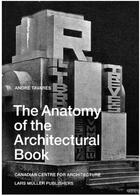 The Anatomy Of The Architectural Book