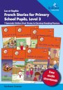 Luc et Sophie French Stories for Primary School Pupils, Level 3