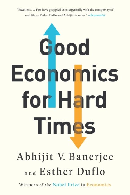 Good Economics for Hard Times