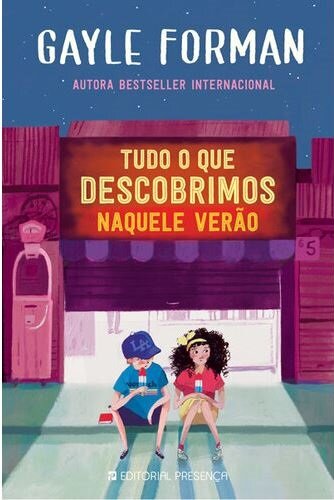 Tudo O Que Descobrimos Naquele Verão