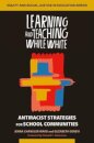 Learning and Teaching While White