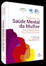 Tratado de Saúde Mental da Mulher: abordagem multidisci 1/23