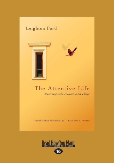 The Attentive Life
