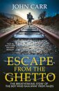 Escape From the Ghetto