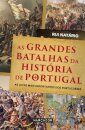As Grandes Batalhas Da Historia De Portugal