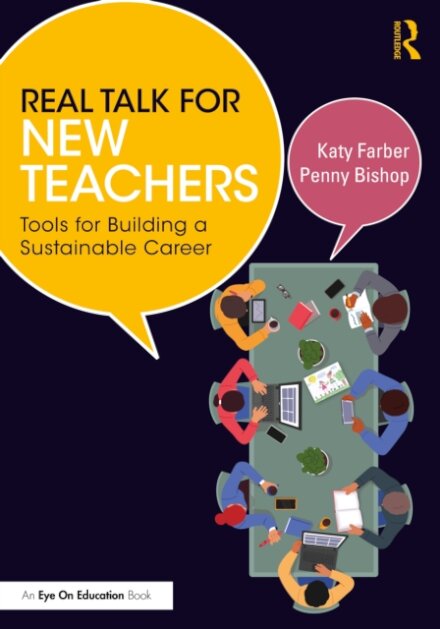 Real Talk for New Teachers