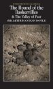 The Hound of the Baskervilles & The Valley of Fear