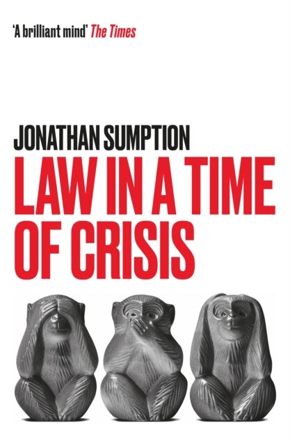 Law In A Time Of Crisis