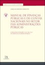 Manual de Finanças Públicas e de Contas Nacionais no Setor das Administrações Públicas