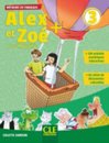 Alex et Zoé + 3 - Niveau A1 - Livre de l'élève + CD