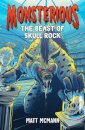 The Beast of Skull Rock (Monsterious, Book 4)