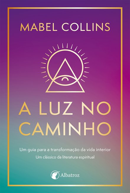 A Luz no Caminho