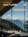 The World’s Best Nature & Design Hotels