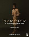 Photography : A Critical Introduction