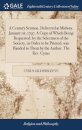 A Century Sermon, Delivered at Midway, January 1st, 1797. A Copy of Which Being Requested, by the Selectmen of the Society, in Order to be Printed, was Handed to Them by the Author. The Rev. Cyrus
