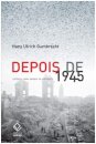 Depois de 1945: latência como origem do presente