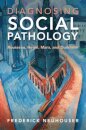 Diagnosing Social Pathology