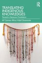 Translating Indigenous Knowledges
