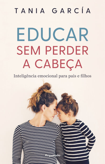 Educar Sem Perder a Cabeça
