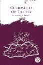 Curiosities of the Sky