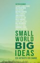 Small World, Big Ideas